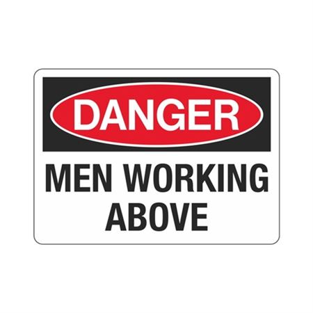 Danger  Men Working Above  Sign